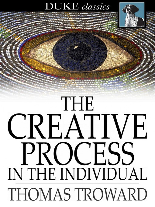 Title details for The Creative Process in the Individual by Thomas Troward - Available